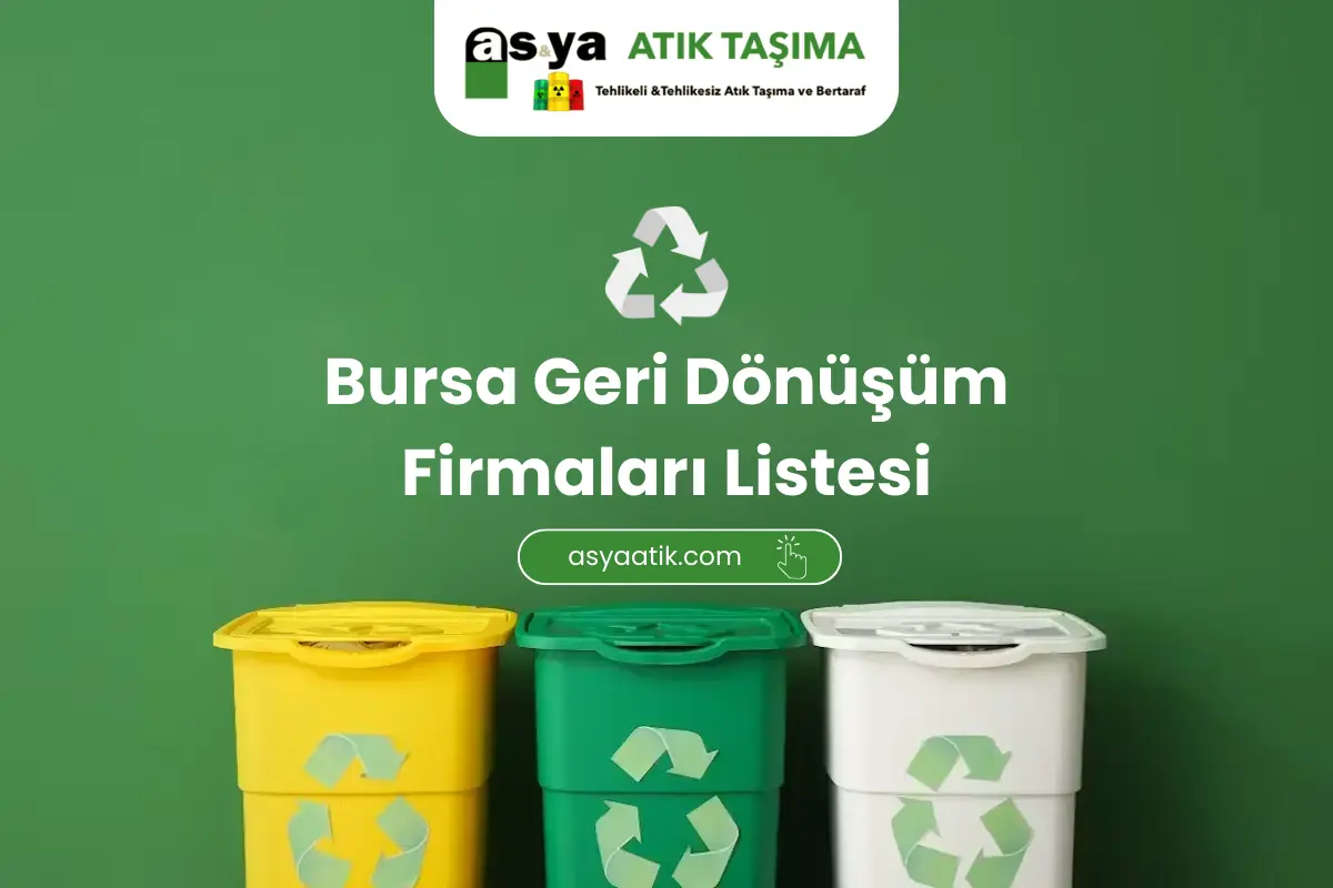 bursa geri dönüşüm firmaları listesi